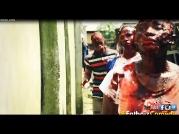 Video: Fatboiz Comedy – Nigerian Zobie (Horror Comedy)